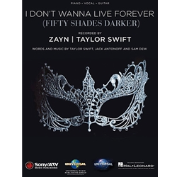 I Don't Wanna Live Forever (Fifty Shades Darker) -