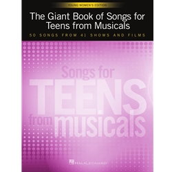 The Giant Book Of Songs For Teens From Musicals -