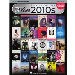 Songs of the 2010s: The New Decade Series - Updated Edition - E-Z Play Today #371 - EZ Play