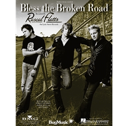 Bless the Broken Road -