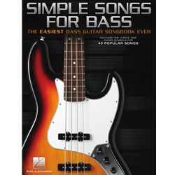 Simple Songs for Bass - The Easiest Bass Guitar Songbook Ever - Easy