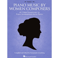 Piano Music by Women Composers -Book 1 - Late Elementary to Early Intermediate