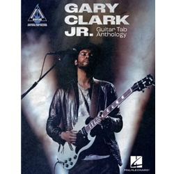 Gary Clark Jr. Guitar Tab Anthology -