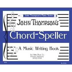 John Thompson's Chord-Speller - Late Elementary