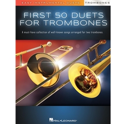 First 50 Duets for Two Trombones - Easy