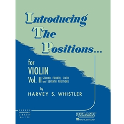 Introducing the Positions for Violin, Volume 2 - Second, Fourth, Sixth and Seventh Positions -