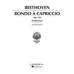 Rondo a Capriccio Opus 129 (Posthumous) -