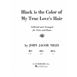 Black is the Color of My True Love's Hair -