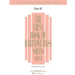 The First Book of Baritone Bass Solos Part II -