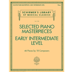 Selected Piano Masterpieces - Early Intermediate Level - Early Intermediate