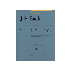 At the Piano J.S. Bach - 16 Well Known Original Pieces -