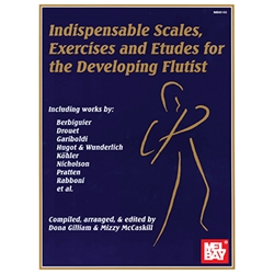 Indispensable Scales, Exercises and Etudes for the Developing Flutist - Intermediate