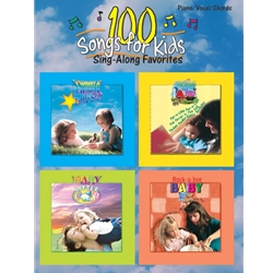 100 Songs for Kids (Sing-Along Favorites) -
