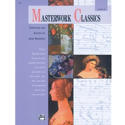 Masterwork Classics, Level 3 - Early Intermediate to Intermediate