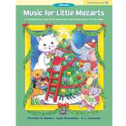Music for Little Mozarts: Christmas Fun! Book - 2