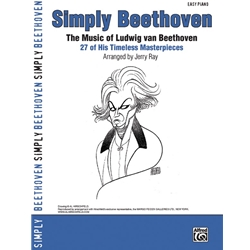 Simply Beethoven 27 of His Timeless Masterpieces - Easy
