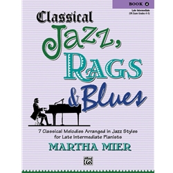 Classical Jazz, Rags & Blues, Book 4 - Late Intermediate
