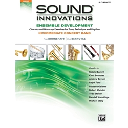 Sound Innovations for Concert Band: Ensemble Development for Intermediate Concert Band - 2nd Clarinet - Intermediate