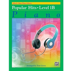 Alfred's Basic Piano Library: Popular Hits - 1B