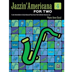 Jazzin' Americana for Two, Book 4 - Late Intermediate to Early Advanced