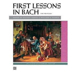 First Lessons in Bach - Early Intermediate to Intermediate