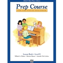 Alfred's Basic Piano Prep Course: Lesson Book - E
