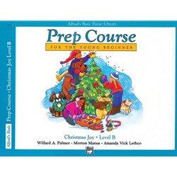 Alfred's Basic Piano Prep Course: Christmas Joy! Book - B