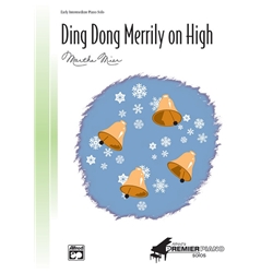Ding Dong Merrily On High - Early Intermediate