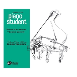 David Carr Glover Piano Library: Piano Student - Primer