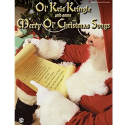 Ol' Kris Kringle and Some Merry Ol' Christmas Songs -