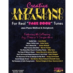 Creative Jazz Piano Arranging for Real "Fake Book" Tunes -