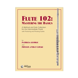 Flute 102: Mastering the Basics - Intermediate
