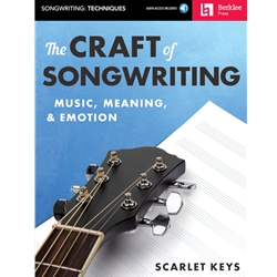 The Craft of Songwriting - Music, Meaning & Emotion -