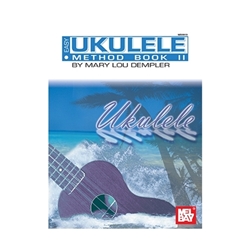 Easy Ukulele Method Book II - Easy