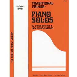 Bastien Traditional Piano Solos Primer -