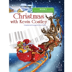 Christmas with Kevin Costly - Book 2 - Early Intermediate to Intermediate