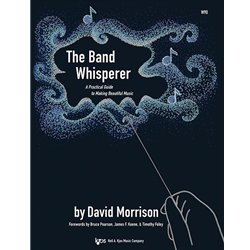 The Band Whisperer -