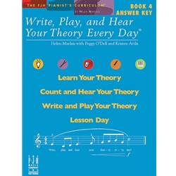 Write, Play, and Hear Theory Every Day Book 4 - Early Intermediate