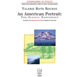 Composers In Focus An American Portrait: The Pacific Northwest -