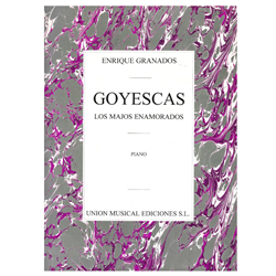 Goyescas (Los Majos Enamorados) -