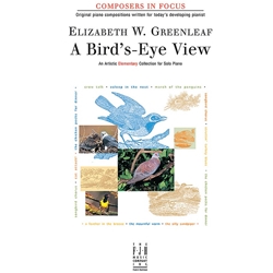 Composers In Focus A Bird's-Eye View -