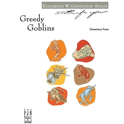Written For You: Greedy Goblins - Elementary