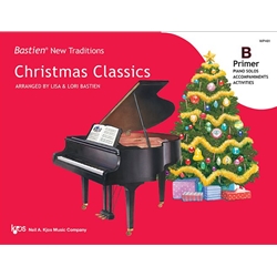 Bastien® New Traditions: Christmas Classics - Primer B