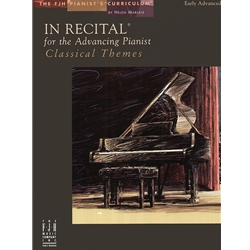 In Recital for the Advancing Pianist Classical Themes -