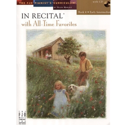 In Recital with All Time Favorites Book 4 - Early Intermediate