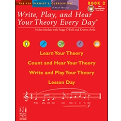 Write, Play, and Hear Your Theory Every Day, Book 2 - Late Elementary