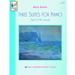 Three Suites For Piano - Spirit of the Journey - Intermediate