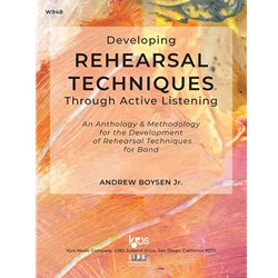 Developing Rehearsal Techniques Though Active Listening - All Levels