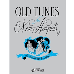Old Tunes for New Harpists -