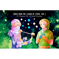 Songs from The Legend of Zelda: Vol 1 for 12 Hole Ocarina -